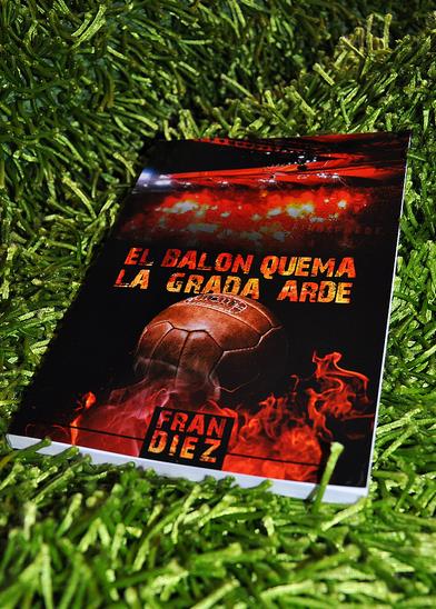  El periodista cántabro Fran Díez lanza su libro ‘El balón quema, la grada arde’