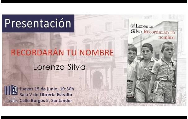 Lorenzo Silva presentará en Santander "Recordarán tu nombre"