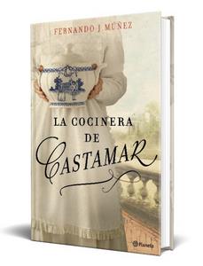  ATRESMEDIA adquiere los derechos audiovisuales de «La cocinera de Castamar», de Fernando J. Múñez