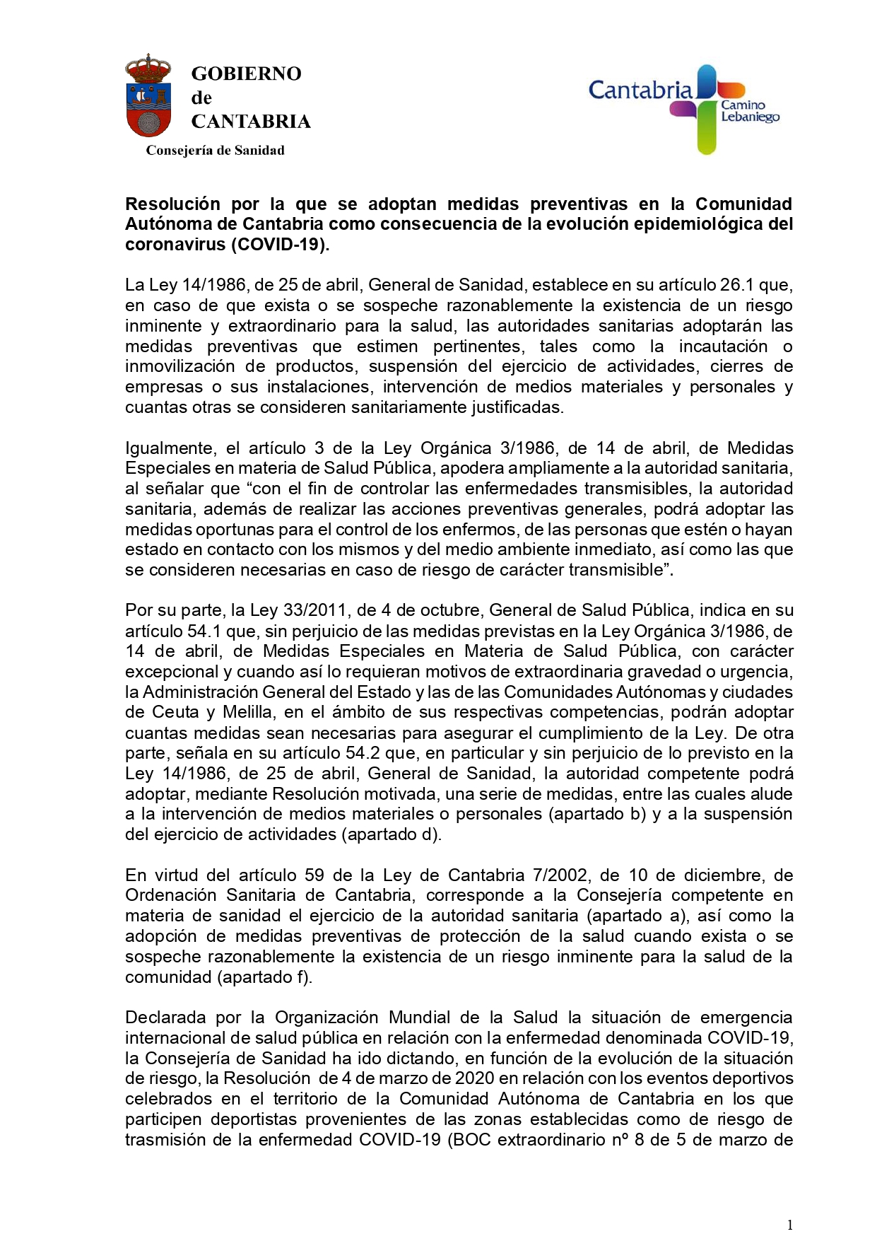 Cantabria decreta el cierre de hostelería y grandes superficies, salvo la venta de alimentos y artículos de higiene y parafarmacia