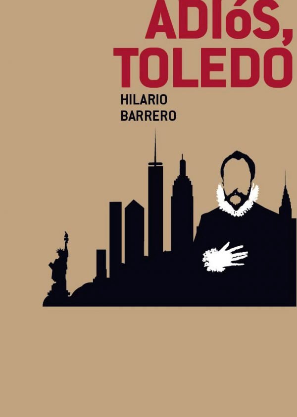  Estampas cotidianas. Adiós, Toledo (Hilario Barrero, Newcastle Ediciones)