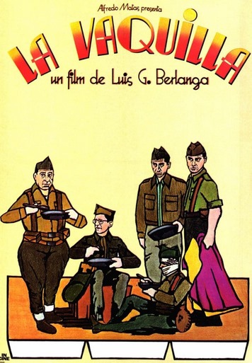 La vaquilla (Luis García Berlanga, 1985) - El cine de Berlanga refleja como nadie una España caótica, en la que lo mismo hay traidores en el Congreso, que diputados que se equivocan al votar, vampiros que te convierten en zombi si te muerden, detectives y sobre todo caos y corrupción.