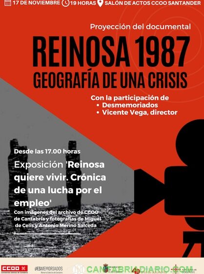 CCOO proyectará el 17 de noviembre en su sede de Santander el documental 'Reinosa 1987. Geografía de la crisis